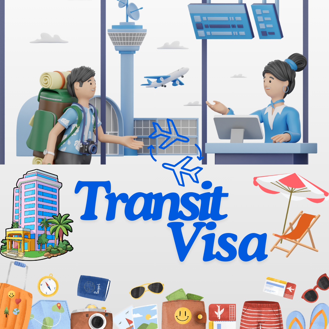 Transit Visa​